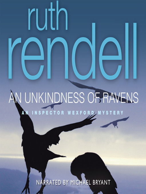 Title details for An Unkindness of Ravens by Ruth Rendell - Wait list